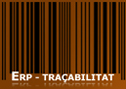 ERP - Traçabilitat